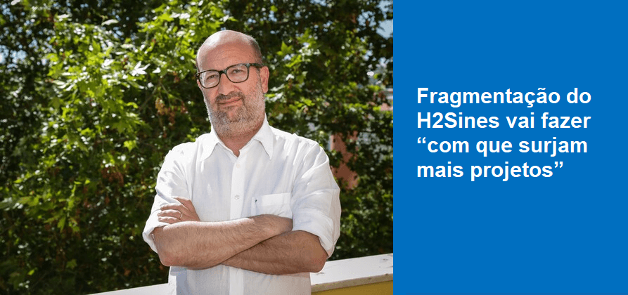 Fragmentação do H2Sines vai fazer “com que surjam mais projetos”